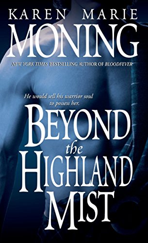Beyond the Highland Mist (Highlander): 1