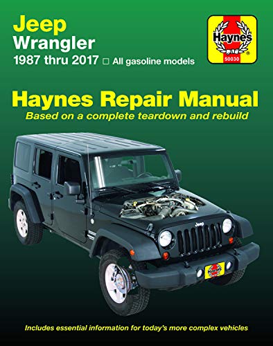 HM Jeep Wrangler 1987-2017: All Gasoline Models - Based on a Complete Teardown and Rebuild (Haynes Automotive)