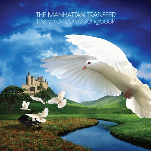 CD cover: Manhattan Transfer’s “Chick Corea Songbook” with doves and a castle.