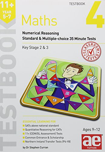 11+ Maths Year 5-7 Testbook 4: Numerical Reasoning Standard & Multiple-Choice 35 Minute Tests