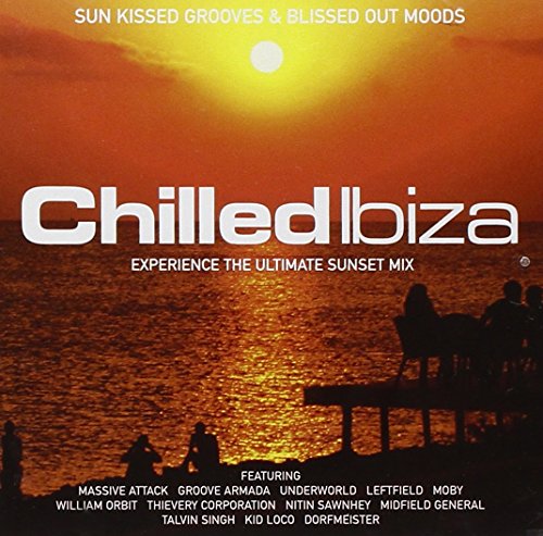 Various - Chilled Ibiza: Experience the Ultimate Sunset Mix [CD]