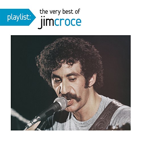 Croce,jim - Playlist: Best Of [CD]
