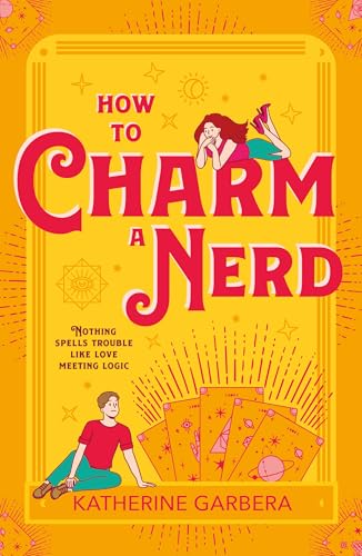 How To Charm A Nerd : Book 2