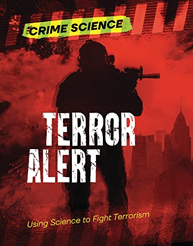 Terror Alert : Using Science to Fight Terrorism