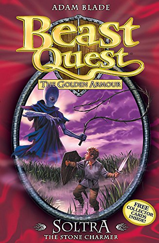 Soltra the Stone Charmer (Beast Quest - The Golden Armour)