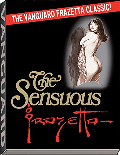 Sensuous Frazetta (Vanguard Frazetta Classics)