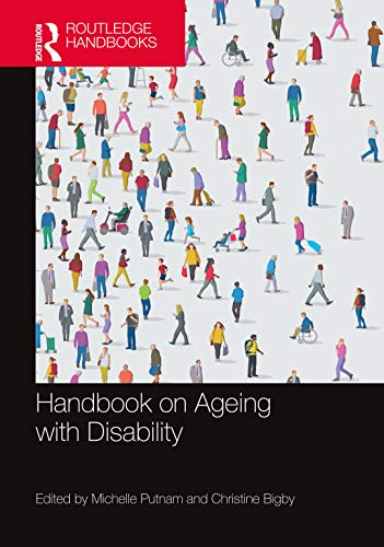 Handbook on Ageing with Disability (Routledge Handbooks)