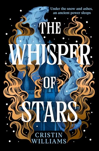 The Whisper of Stars : A lush 1920s alternate history filled with magic and intrigue