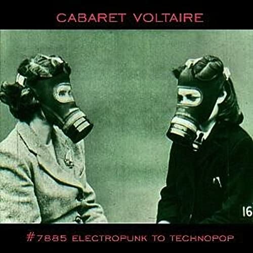 Cabaret Voltaire - #7885 (Electropunk to Technopop 1978-1985) [VINYL]