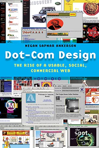 Dot-Com Design: The Rise of a Usable