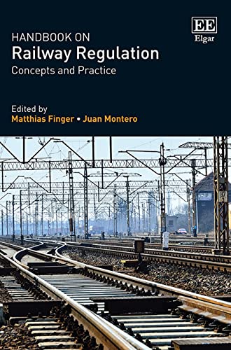 Handbook on Railway Regulation : Concepts and Practice
