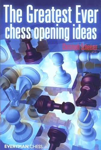 The Greatest Ever Chess Opening Ideas