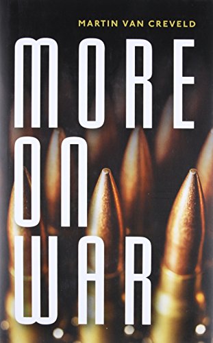 More on War