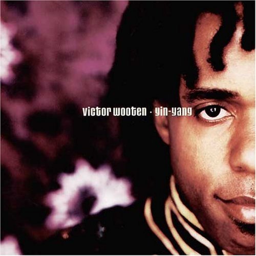 Victor Wooten - Yin-Yang [CD]