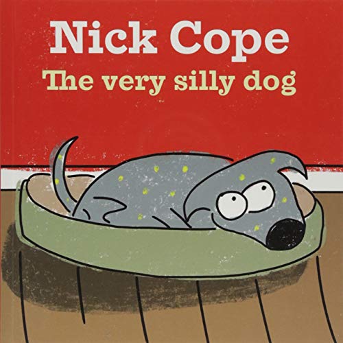 The Very Silly Dog (Nick Cope)