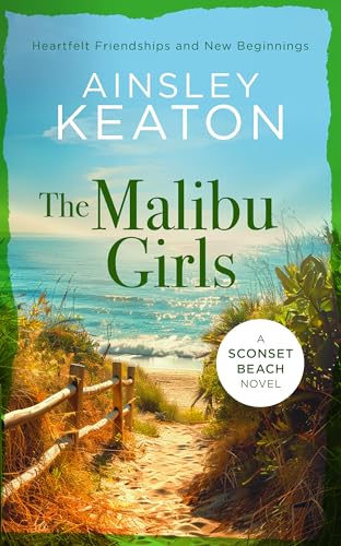 The Malibu Girls : A Sconset Beach novel