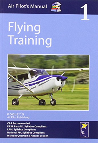 Air Pilot's Manual - Flying Training: Volume 1