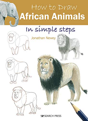 How to Draw: African Animals: in simple steps