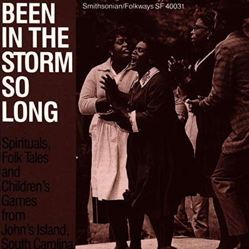 Various Artists - Been in the Storm So Long: A Collection of Spirituals, Folk Tales and Children's Games from Johns Island, SC [CD]
