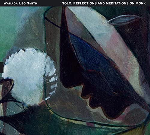 Smith Wadada Leo - Solo: Reflections And Meditati [CD]