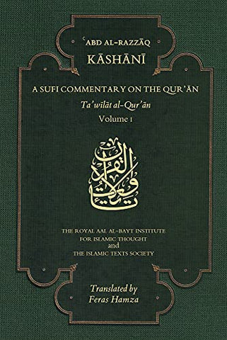 A Sufi Commentary on the Qur'an: Volume I: 1