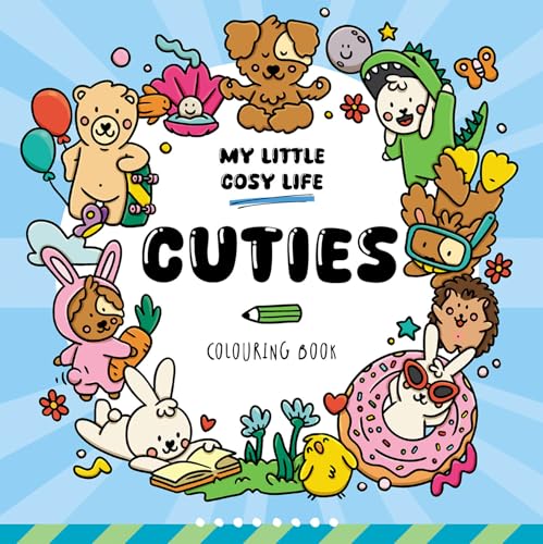 Cuties : Cute Kawaii Colouring Book for Teens and Adults Featuring Adorable Animals, Purmaids and Cosy Scenes