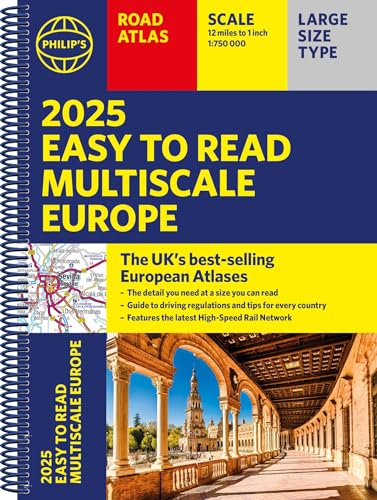 2025 Philip's Easy to Read Multiscale Road Atlas Europe : (A4 Spiral binding)