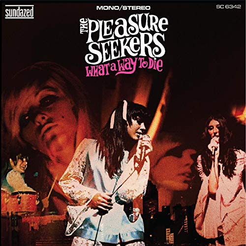 CD cover for The Pleasure Seekers’ “What A Way To Die” album.