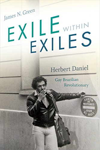 Exile within Exiles: Herbert Daniel