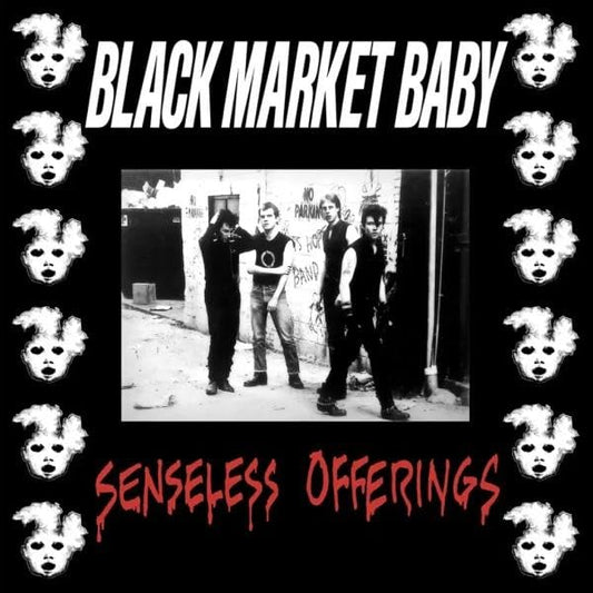 Black Market Baby - Senseless Offerings [VINYL]