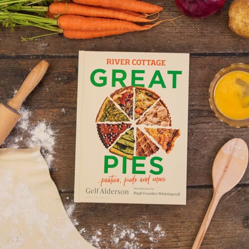 River Cottage Great Pies : pasties, puds and more