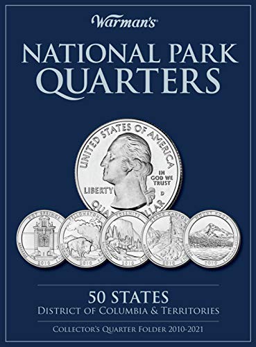 National Parks Quarters: 50 States + District of Columbia & Territories: Collector's Quarters Folder 2010-2021 (Warman's Collector Coin Folders)