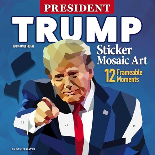 President Trump Sticker Mosaic Art : 12 Frameable Moments