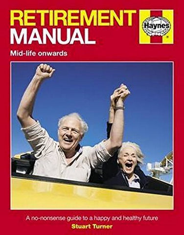 Retirement Manual (Pbk) (Haynes Manual)