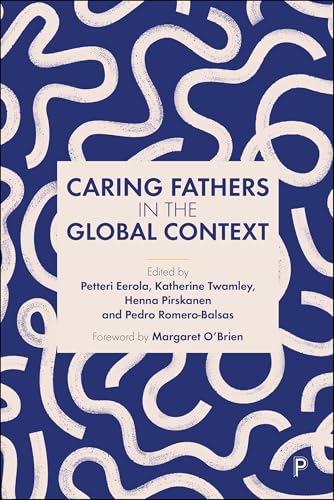 Caring Fathers in the Global Context