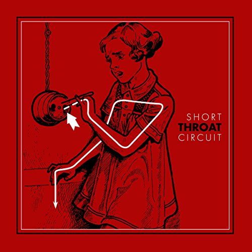 Throat - Short Circuit [CD]