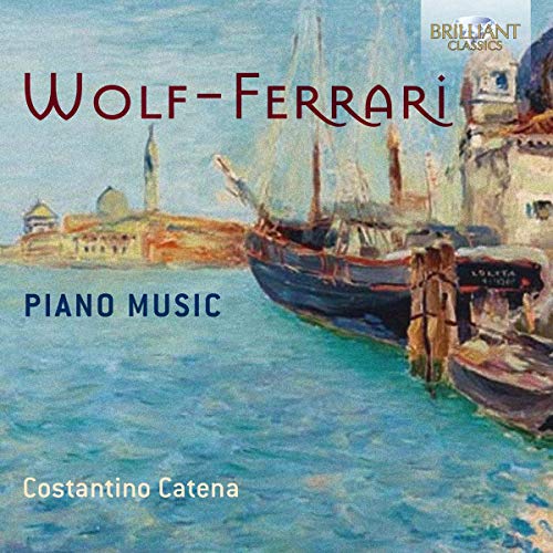 CD cover: Venetian canal scene with boats, text "Wolf-Ferrari Piano Music".