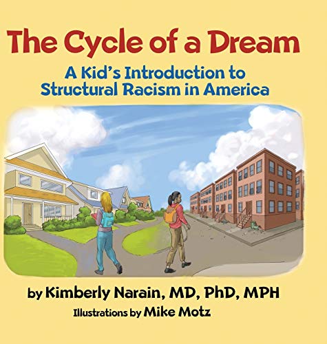 The Cycle of a Dream : A Kid's Introduction to Structural Racism in America