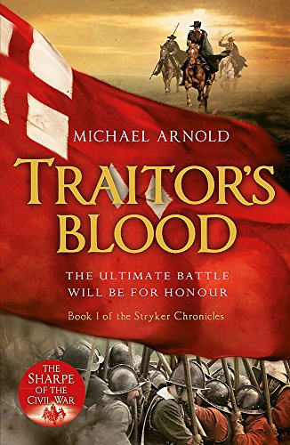 Traitor's Blood: Book 1 of The Civil War Chronicles (Stryker)