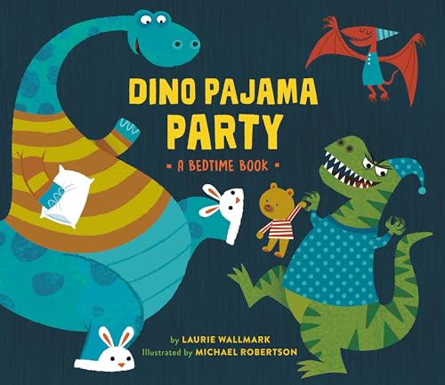 Dino Pajama Party : A Bedtime Book