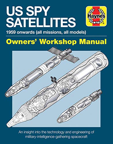 Spy Satellite Manual 2016 (Haynes Manuals) (Owners' Workshop Manual)