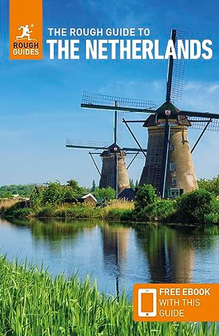 The Rough Guide to the Netherlands: Travel Guide with Free eBook (Rough Guides Main Series)