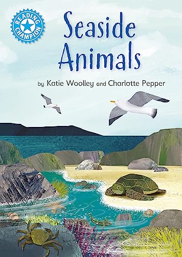 Reading Champion: Seaside Animals : Independent Reading Non-Fiction Blue 4
