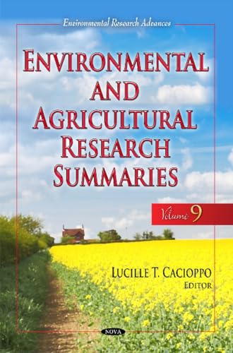 Environmental & Agricultural Research Summaries (with Biographical Sketches) : Volume 9