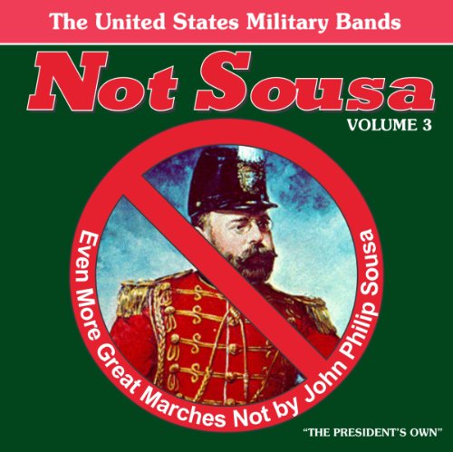 Various - NOT SOUSA:VOLUME 3 [CD]