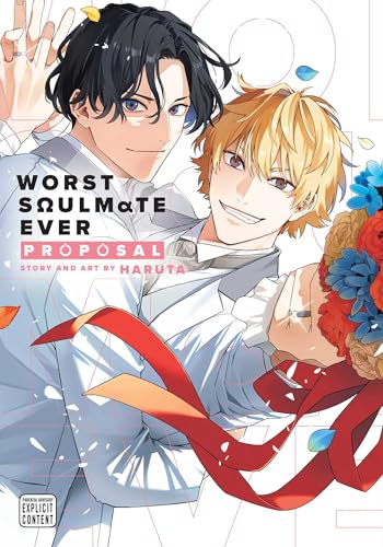 Worst Soulmate Ever: Proposal : Volume 2