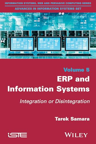 ERP and Information Systems: Integration Or Disintegration