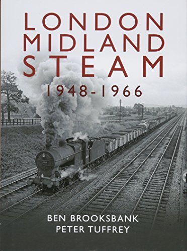 London Midland Steam 1948 to 1966