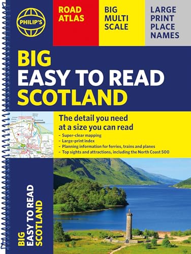 Philip's Big Easy to Read Scotland Road Atlas (Spiral A3) : All the detail you need at a size you can read