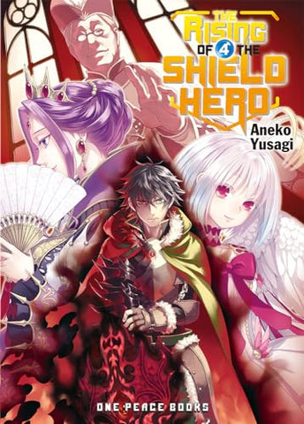 Rising of the Shield Hero Volume 04: Light Novel, The (The Rising of the Shield Hero Series: Light Novel)